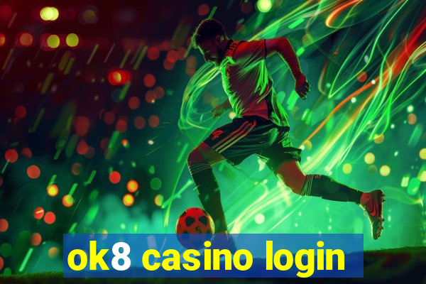 ok8 casino login